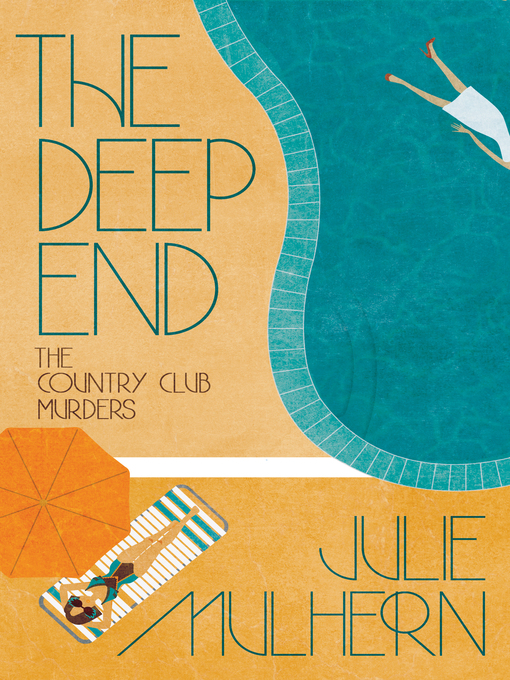 Title details for The Deep End by Julie Mulhern - Available